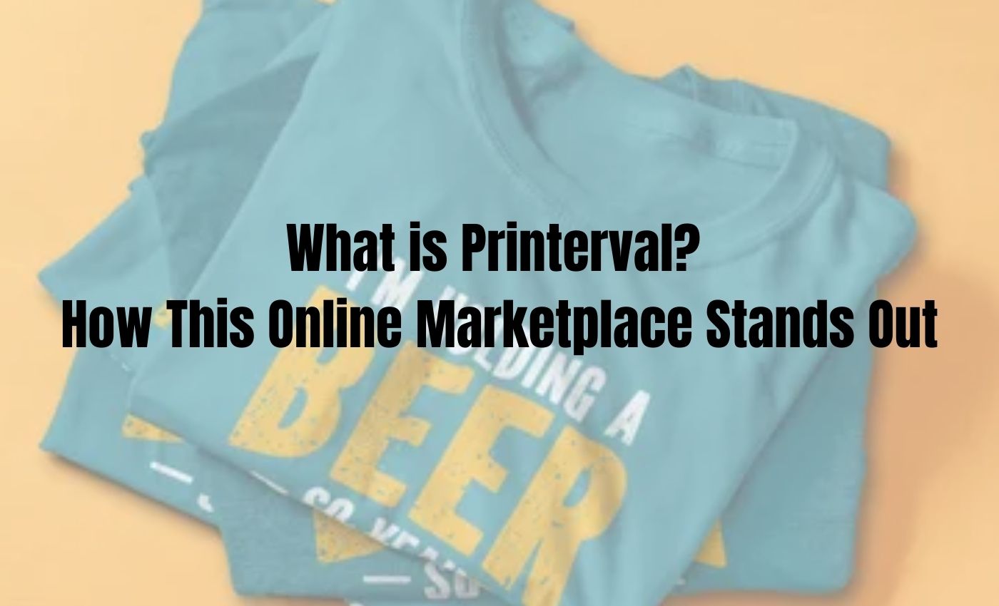 What is Printerval? How This Online Marketplace Stands Out